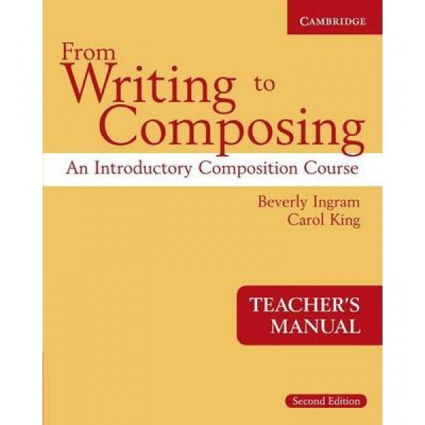 From Writing to Composing Teacher's Book
