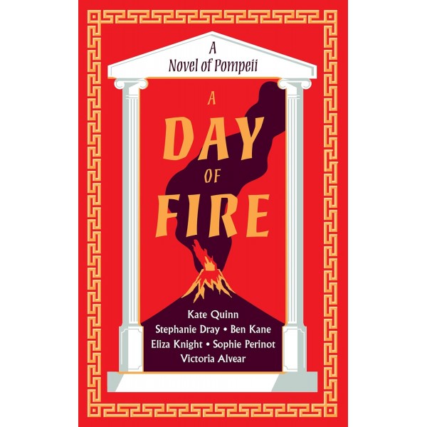 A Day of Fire: A Novel of Pompeii