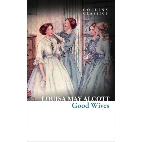 Good Wives (Collins Classics)