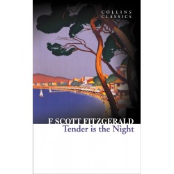 Tender Is the Night (Collins Classics)