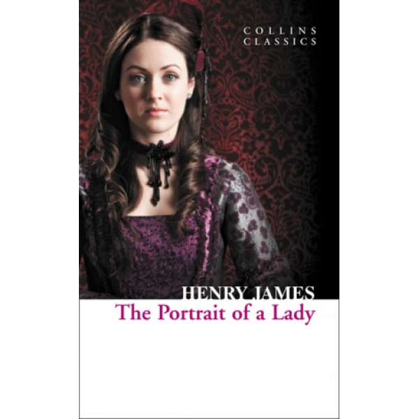 The Portrait of a Lady (Collins Classics)