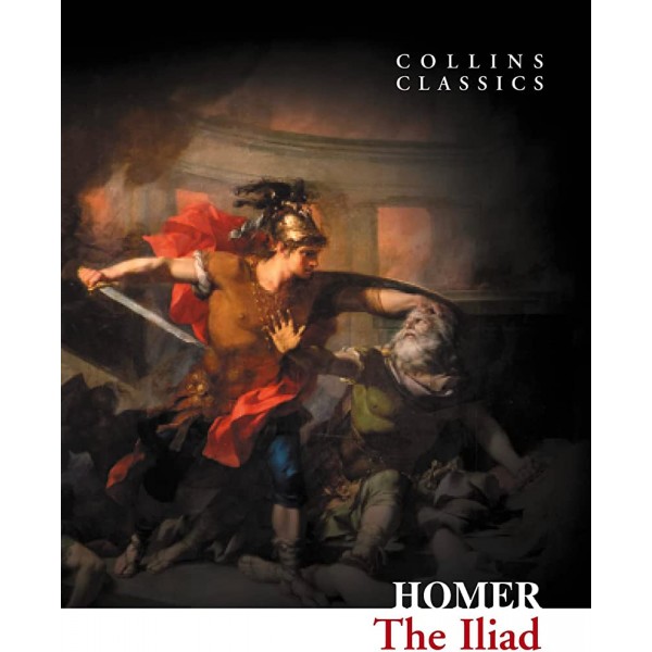The Iliad (Collins Classics)