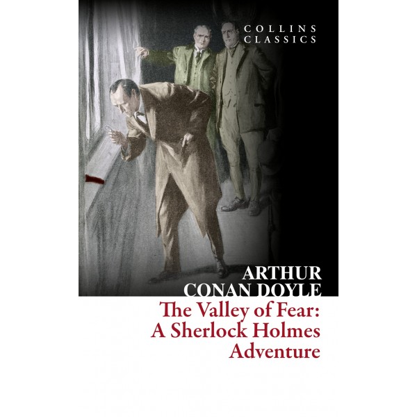 The Valley of Fear (Collins Classics)