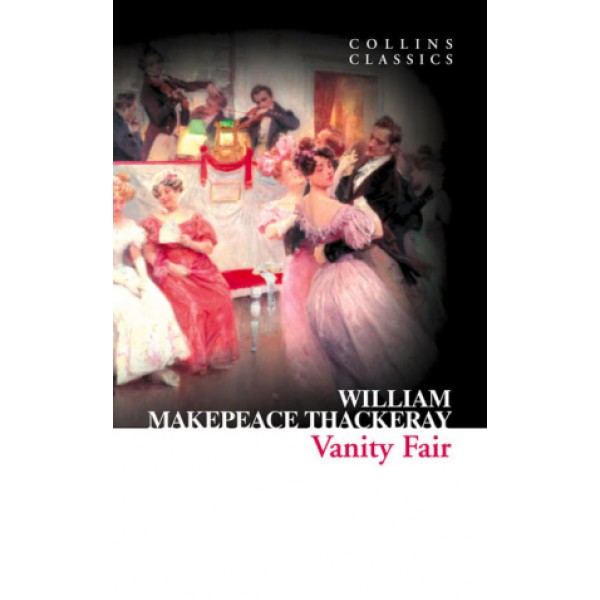 Vanity Fair (Collins Classics)