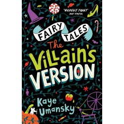 Fairy Tales: The Villain's Version 