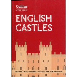 English Castles: England’s most dramatic castles and strongholds