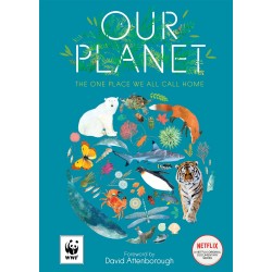 Our Planet: The One Place We All Call Home