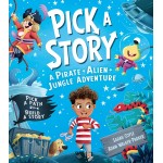 Pick a Story: A Pirate Alien Jungle Adventure