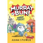 Murray and Bun (2) – Murray the Knight