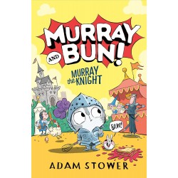 Murray and Bun (2) – Murray the Knight