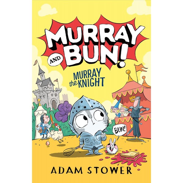 Murray and Bun (2) – Murray the Knight