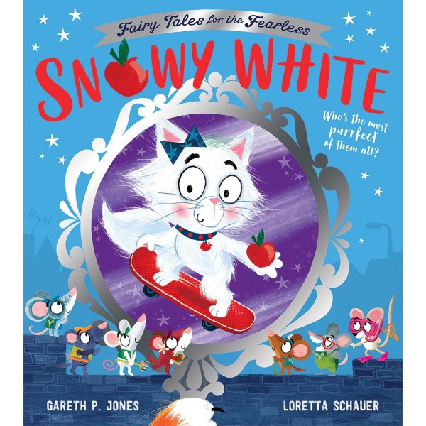 Snowy White (Fairy Tales for the Fearless) 