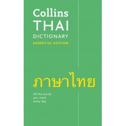 Thai Essential Dictionary: All the words you need, every day