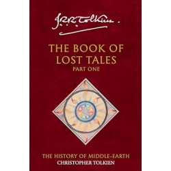 The Book of Lost Tales 1 (The History of Middle-earth, Book 1)