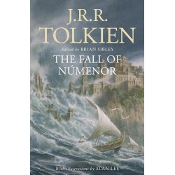 The Fall of Númenor: and Other Tales from the Second Age of Middle-earth 
