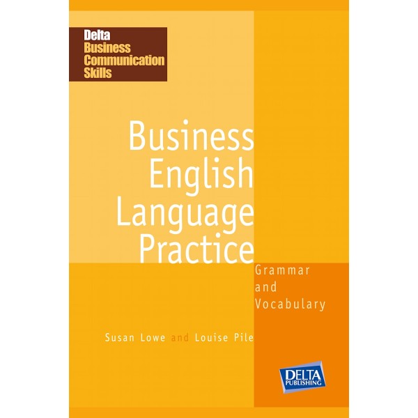 Business Communication Skills: Business English Language Practice 