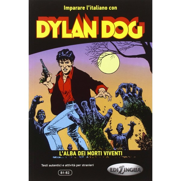 Dylan Dog: L'alba dei morti viventi