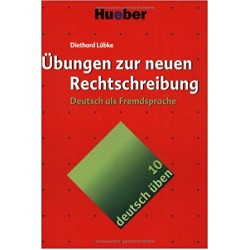 Deutsch üben: Ünungen zur neuen Rechtschreibung
