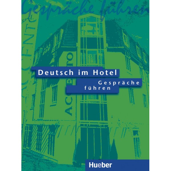 Deutsch im Hotel - Gespräche führen, Lehrbuch
