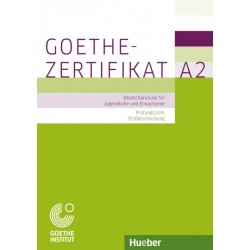 Goethe-Zertifikat A2 – Prüfungsziele, Testbeschreibung
