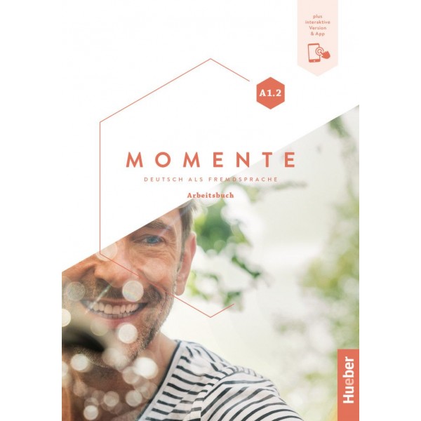 Momente A1.2 Arbeitsbuch plus interaktive Version