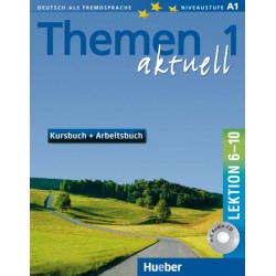 Themen aktuell 1, Kursbuch und Arbeitsbuch + CD-ROM, Lektion 6-10