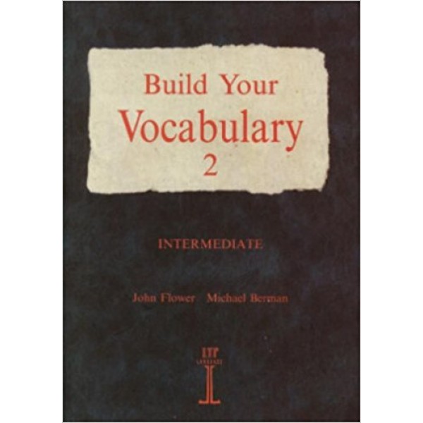Build Your Vocabulary - 2 – Intermediate