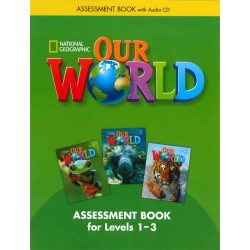 Our World 1-3 Assessment Book with Audio CD