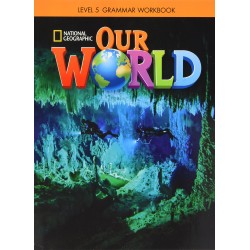 Our World 5 Grammar Workbook