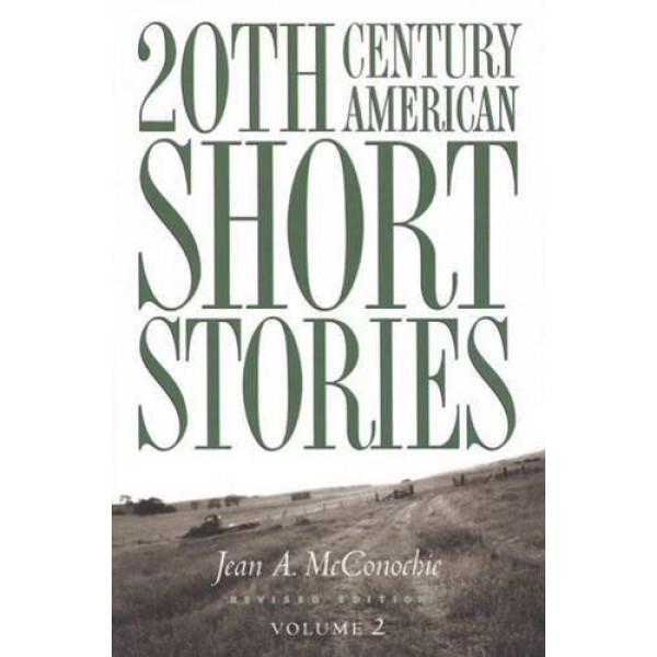 20th Century American Short Stories Volume 2