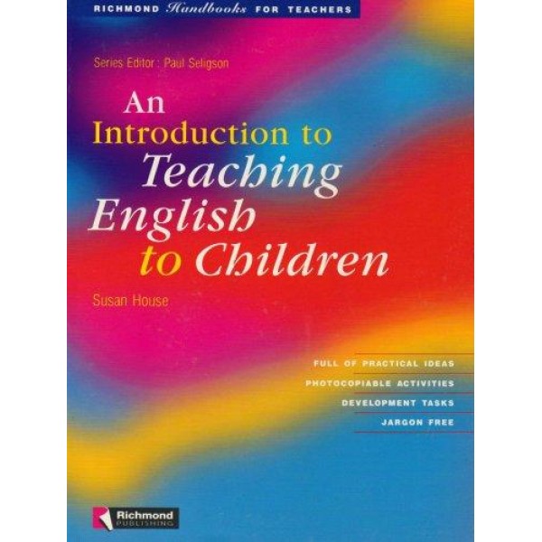 An Introduction to Teaching English to Children