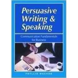 Persuasive Writing and Speaking