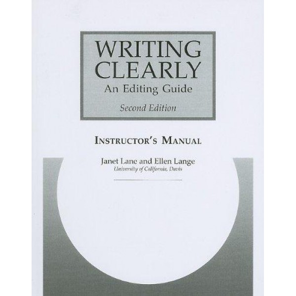 Writing Clearly - An Editing Guide - Instructor's Manual