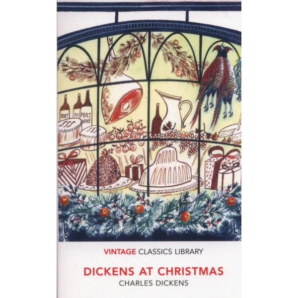 Dickens at Christmas (Penguin Classics)