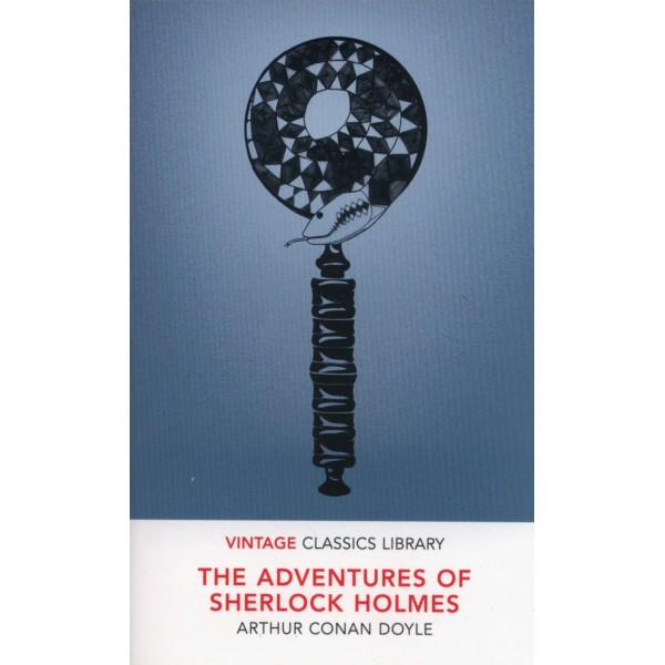 The Adventures of Sherlock Holmes (Penguin Classics)