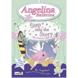 Angelina Ballerina: Step into the Story - Costume Ball Sticker Book