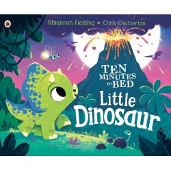 Ten Minutes to Bed: Little Dinosaur 