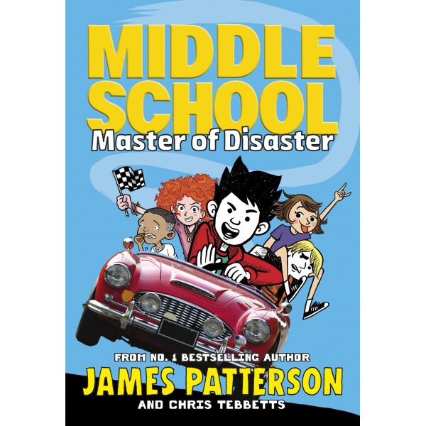 Middle School: Master of Disaster (Book 12)