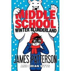 Middle School: Winter Blunderland (Book 15)