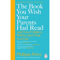The Book You Wish Your Parents Had Read 