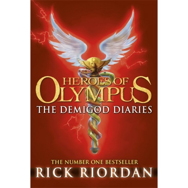 The Demigod Diaries: Rick Riordan (Heroes of Olympus)