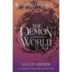 The Demon World (The Smoke Thieves Book 2) 