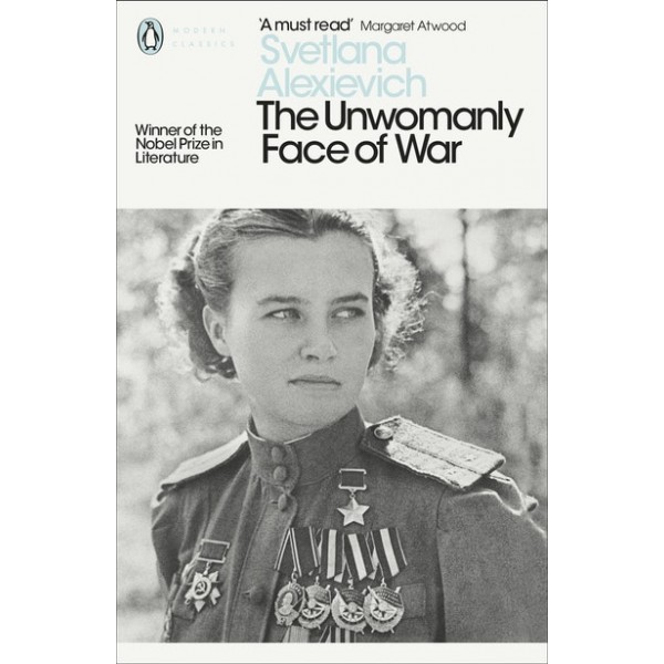 The Unwomanly Face of War 