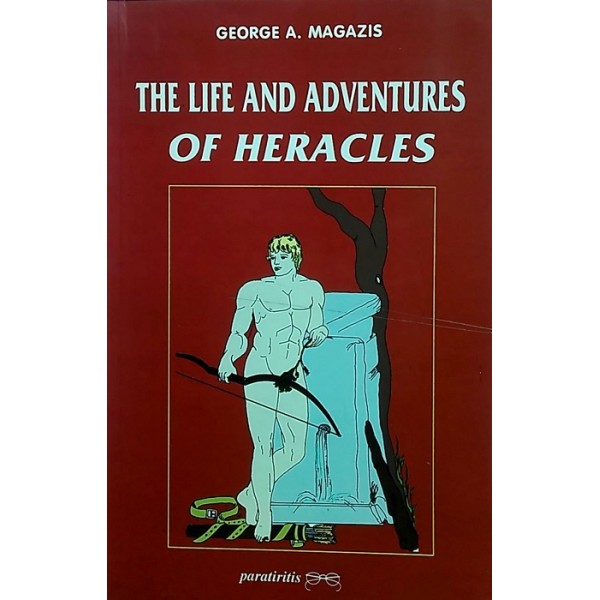 The Life and Adventures of Heracles