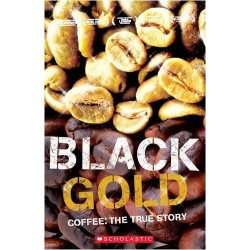 Black Gold – Coffee: The True Story