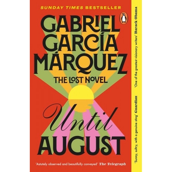Until August - Gabriel Garcia Marquez