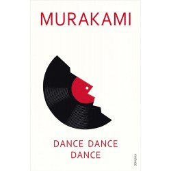 Dance Dance Dance by Haruki Murakami
