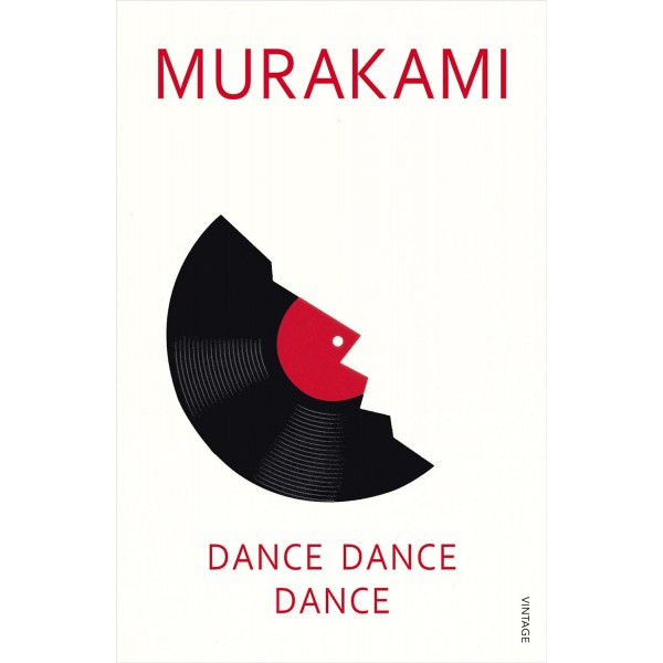Dance Dance Dance by Haruki Murakami