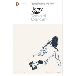 Tropic of Cancer - Henry Miller