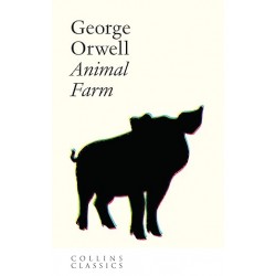 Animal Farm by George Orwell (Collins Classics)